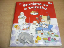 Ana Serna Vara - Staráme se o zvířátko. Návštěva u veterináře (2007)