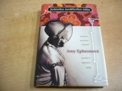 Amy Ephronová - Jednoho nedělního rána (2006) jako nová