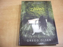 Gregg Olsen - Závist. Román prázdné rakve (2012)