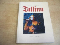 Toomas Vendelin - Tallinn (2005) fotografická publikace