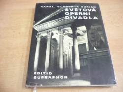 Karel Vladimír Burian - Světová operní divadla (1973)