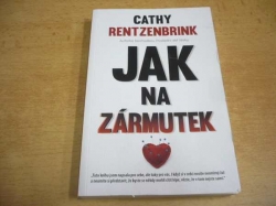 Cathy Rentzenbrink - Jak na zármutek (2018) jako nová
