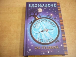 Val Tylerová - Kazičasové. Greenwichské letopisy (2009) jako nová