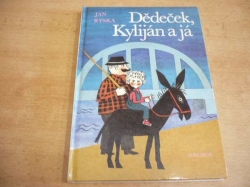 Jan Ryska - Dědeček, Kyliján a já (1985) ed. JISKŘIČKY