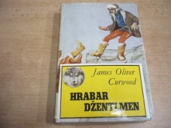 James Oliver Curwood - Hrabar džentlmen (1964) bosensky