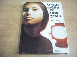 Ján Šmok - Umělé světlo ve fotografii (1978) 