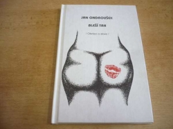 Jan Ondroušek - Bleší trh (Obrázci a slova) (1994)