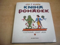 Josef Štefan Kubín - Kniha pohádek (1983)