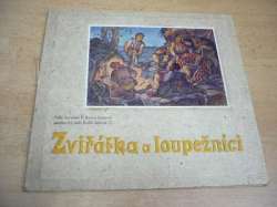 Frant. Kučera - Zvířátka a loupežníci. Národní pohádka (1943)