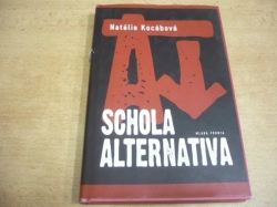 Natálie Kocábová - Schola alternativa (2004)