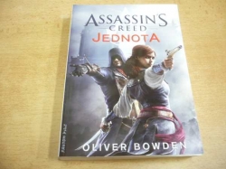 Oliver Bowden - Jednota. Assassin's Creed (2015)