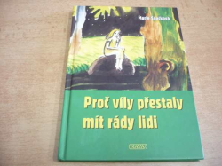 Marie Špačková - Proč víly přestaly mít rády lidi (2010) jako nová