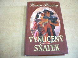 Karen Ranney - Vynucený sňatek (2012) 