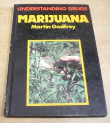 Martin Godfrey - Understanding Drugs. Marijuana (1987) anglicky