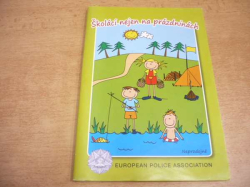 Školáci nejen na prázdninách (2010) nová