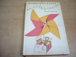 Alexandr Kliment - Dobrodružství s větrníkem (1969)