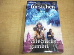 William R. Forstchen - Válečnický gambit (2002)