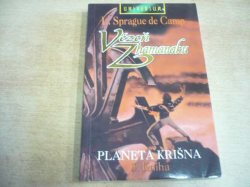 Lyon Sprague de Camp - Vězeň Zhamanaku. Planeta Krišna 5. kniha (1999)