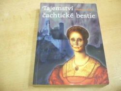 Vladimír Liška - Tajemství čachtické bestie (2010)