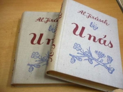 Alois Jirásek - U nás. Nová kronika. Úhor, Osetek 1. a 3 .díl, 2 svazky (1926, 1927) 