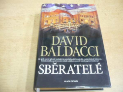 David Baldacci - Sběratelé (2010) jako nová 