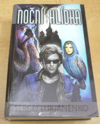 Sergej Lukjaněnko - Noční hlídka (2005)