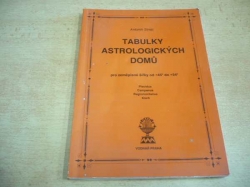 Antonín Strejc - Tabulky astrologických domů pro zeměpisné šířky od +45° do +54° (1995)