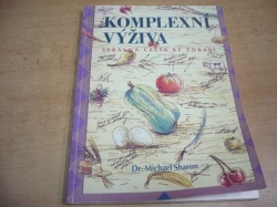 Michael Sharon - Komplexní výživa. Správná cesta ke zdraví (1994)