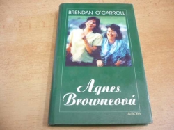  Brendan O'Carroll - Agnes Browneová (2000)