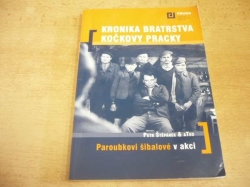 Petr Štěpánek - Kronika bratrstva Kočkovy pracky. Paroubkovi šibalové v akci (2009) Podpis autora