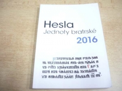 Miroslav Matouš - Hesla Jednoty bratrské 2016 (2015) 