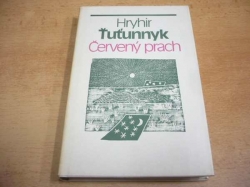  Hryhir Ťuťunnyk - Červený prach (1986)