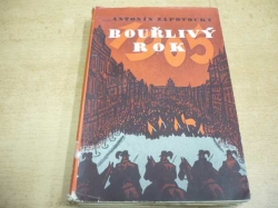  Antonín Zápotocký - Bouřlivý rok 1905 (1949)
