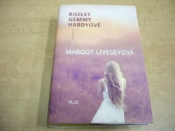 Margot Liveseyová - Rozlet Gemmy Hardyové (2014)