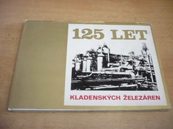 125 let Kladenských železáren 1851-1976 (1975)