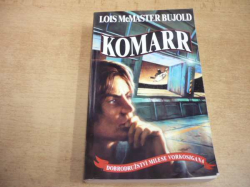  Lois McMaster Bujold - Komarr (2005) Série  Dobrodružství Milese Vorkosigana