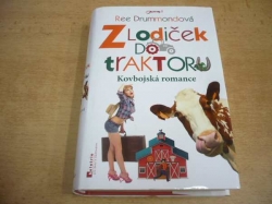  Ree Drummondová - Z lodiček do traktoru (2012) ed. Beletrie pro ženy s nadhledem