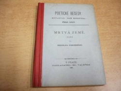 Rudolf Pokorný - Mrtvá země. Pověsť (1885) ed. Poetické besedy     