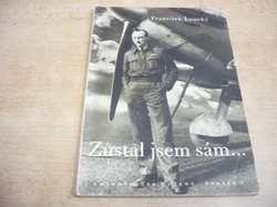 František Loucký - Zůstal jsem sám... (1946) Knihovnička odvahy  