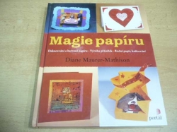  Diane Vogel Maurer-Mathison - Magie papíru (2007)