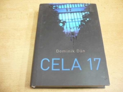 Dominik Dán - Cela 17 (2011) Série Naše město