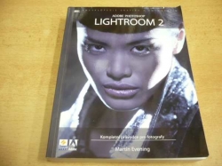 Martin Evening - Adobe Photoshop LIGHTROOM 2 (2009)