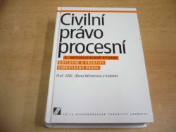 Alena Winterová - Civilní právo procesní. Vysokoškolská učebnice (2006) 