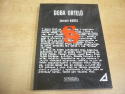  Jaromír Hořec - Doba ortelů (1992)