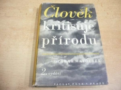  Otakar Matoušek - Člověk kritisuje přírodu (1946) ed. Atom