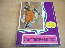  Henri Perruchot - Život Toulouse-Lautreca (1963)