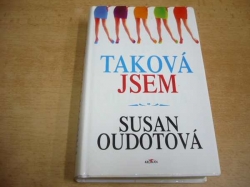  Susan Oudotová - Taková jsem (1998) ed. Klokan