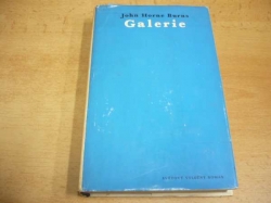  John Horne Burns - Galerie (1972) ed. Světový válečný román