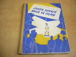 Pavel Skála - Jirka Doubek hraje ve filmu. Příběh chlapce, který se na dva měsíce stal filmovým hercem (1941)