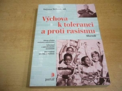 Tatjana Šišková - Výchova k toleranci a proti rasismu (1998)